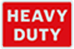 Heavy Duty